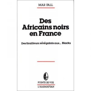 Africains Noirs En France - Mar Fall