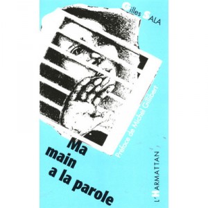 Ma Main A La Parole - Sala Gilles