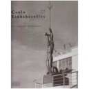 Carlo Sarrabezolles , De L'esquisse Au Colossal - Collectif