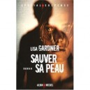 Sauver Sa Peau - Lisa Gardner