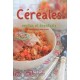 Cereales , Bienfaits Et Vertus - Helene Pasquiet , Estelle Guerven