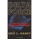 Delta Force , L'aventure De L'unite Antiterroriste Americaine - Eric L. Haney