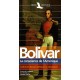 Bolivar, La Conscience De L'amerique - Laurent Tranier