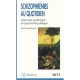 Schizophrenies Au Quotidien ,  approche Systemique En Psychiatrie Publique - Jean-claude Benoit