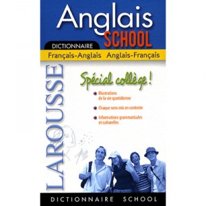 Dictionnaire Larousse School , Anglais-francais / Anglais-francais , Special College - Collectif
