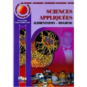 Sciences Appliquees Alimentation Hygiene - Pascal Lapie