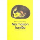 Ma Maison Hantee - Kethevane Davrichewy