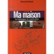 Ma Maison T.2 - Gerard Calvat
