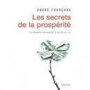 L'economie Expliquee A La Fille T.2 , Les Secrets De La Prosperite - Andre Fourcans