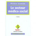 Secteur Medico-social (2eme Edition) - P Legrand