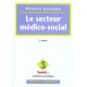 Secteur Medico-social (2eme Edition) - P Legrand