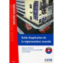 Guide D'application De La Reglementation Incendie , Batiments D'habitation, Erp, Locaux D'activite - Collectif