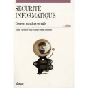 Securite Informatique (2e Edition) - Gildas Avoine , Pascal Junod , Philippe Oechslin