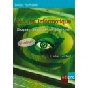 Securite Informatique , Risques, Strategies Et Solutions (2eme Edition) - Dider Godart