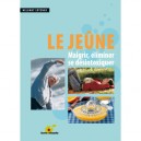 Le Jeune , Maigrir, Eliminer, Se Desintoxiquer - Hellmut Lutzner