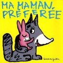 Ma Maman Preferee - Benedicte Guettier