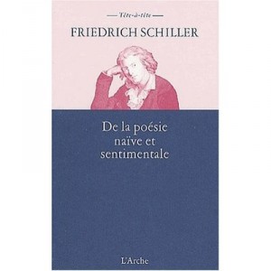De La Poesie Naive Et Sentimentale - Friedrich Schiller