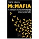 Mcmafia , Enquete Au Coeur De La Criminalite Internationale - Misha Glenny