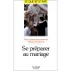 Se Preparer Au Mariage - Solesmes