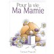 Pour La Vie - Ma Mamie - Helen Exley