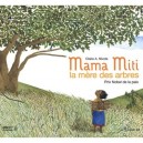 Mama Miti, La Mere Des Arbres - Claire A. Nivola