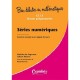 Bien Debuter En Mathematiques, Series Numeriques , L2/l3/classes Preparatoires , Exercices Corriges Avec Rappels De Cours - Mat