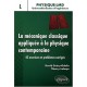 La Mecanique Classique Appliquee A La Physique Contemporaine , 42 Exercices Et Problemes Corriges , Niveau L - David Guery-odel