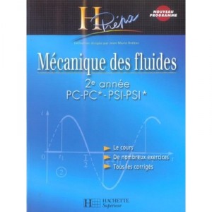 Mecanique Des Fluides , 2eme Annee Pc-pc* / Psi-psi* - Jean-marie Brebec