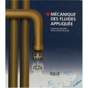 Mecanique Des Fluides Appliquee (2e Edition) - Jean-paul Beaudry , Jean-claude Rolland