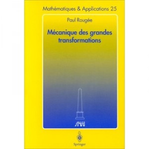 Mecanique Des Grandes Transformations - Rougee