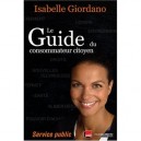 Le Guide Du Consommateur Citoyen - Isabelle Giordano