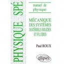 Mecanique Des Systemes Materiels Solides Et Fluides , Manuel De Physique Generale Sup Et Spe , Cours Et Exos Corriges - Paul Ro