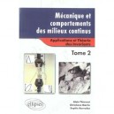 Mecanique Et Comportements Des Milieux Continus T.1 , Concepts Generaux - Alain Thionnet , Christiane Martin