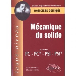Mecanique Du Solide Pc-pc*-psi-psi* , Exercices Corriges - Jean-michel Bauduin