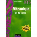 Mecanique En 30 Fiches - Pascal Lussiez