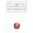 Mecanique Et Gravitation Newtoniennes - Nathalie Deruelle , Jean-philippe Uzan