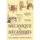 Mecanique Et Mecanismes En Classes Preparatoires , Cours Methodes Et Exercices Commentes - Lajoie , Lodier