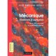 Mecanique - Fondements Et Applications - Collectif