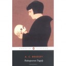 Shakespearean Tragedy - Bradley A.c.