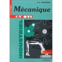 Mecanique Industrielle 1er Terminale Sti Eleve - Jean-louis Fanchon