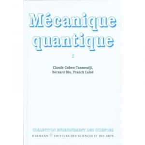 Mecanique Quantique -tome 1 - Cohen-tannoudji