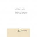 Maman Cherie - Anne-laure Buffet