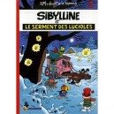 Sibylline T.2 , Le Serment Des Lucioles - Raymond Macherot , Andre Taymans