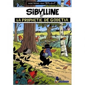 Sibylline T.4 , La Prophetie De Godetia - Raymond Macherot , Andre Taymans