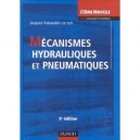 Mecanismes Hydrauliques Et Pneumatiques (9e Edition) - Jacques Faisandier