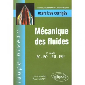 Mecannique Des Fluides , Pc-pc , Psi-psi - Christian Frere