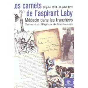 Medecin Dans Les Tranchescarnets De L'aspirant Laby - L Laby