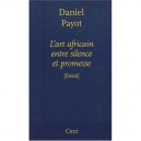 Des Visages Qui Reparent Le Tissu Du Monde - Daniel Payot