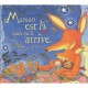 Maman Est La Quoi Qu'il Arrive - Debi Gliori
