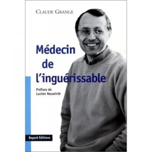 Medecin De L'inguerissable - Charles Grange